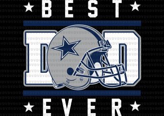 Best dad ever svg,Best dad ever ,Best dad ever cowboy svg,Best dad ever cowboy,Best dad ever cowboy png, best dad ever print ready t shirt
