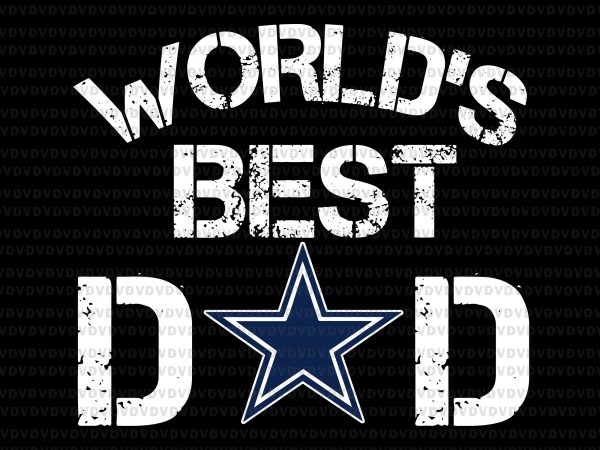 World’s best dad cowboy svg,world’s best dad,world’s best dad svg,world’s best dad png,world’s best dad buy t shirt design for commercial use