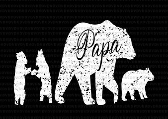 Papa bear svg, papa bear png, papa bear, bear svg, bear daddy svg, father day svg, father day png, father day vector t shirt design