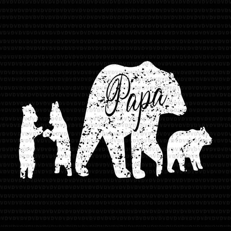 Papa bear svg, papa bear png, papa bear, bear svg, bear daddy svg, father day svg, father day png, father day vector t shirt design