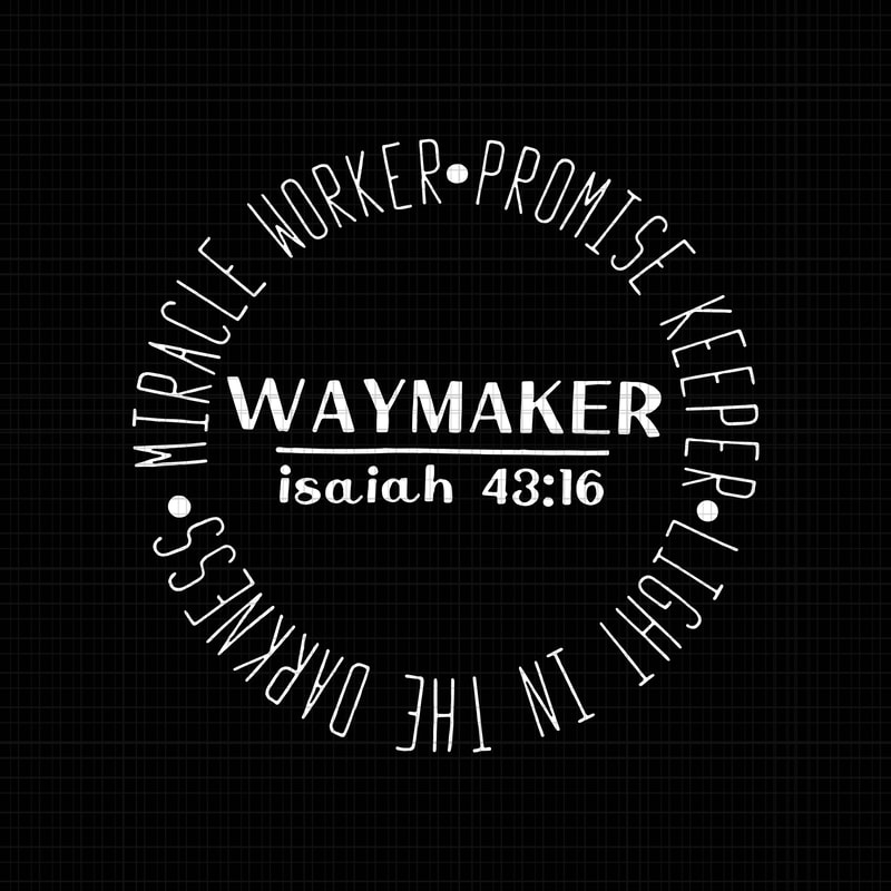 Free Free 73 Svg File Way Maker Svg Free SVG PNG EPS DXF File