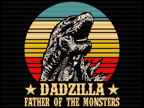 Dadzilla father of the monsters retro vintage sunset, dadzilla vector, dadzilla png, svg, dxf, eps, ai file design for t shirt t shirt design template