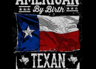 American by Birth texas by the grace graphic t-shirt design