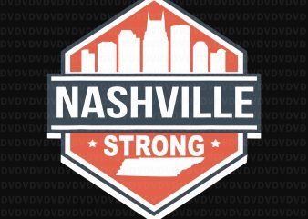 Tornado Nashville Strong I Believe In Tennessee SVG, Tornado Nashville Strong I Believe In Tennessee, Tornado Nashville Strong I Believe In Tennessee PNG, print ready