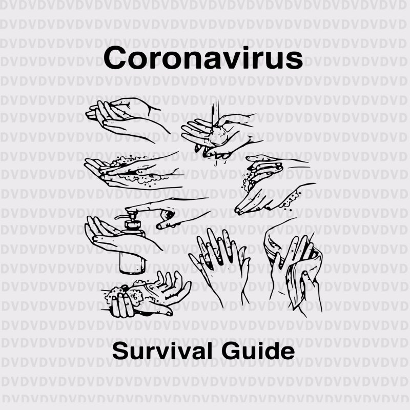 Wash your Hands Coronavirus survival guide SVG, Wash your Hands Coronavirus survival guide, Wash your Hands Coronavirus survival guide PNG, Coronavirus SVG, Coronavirus t shirt