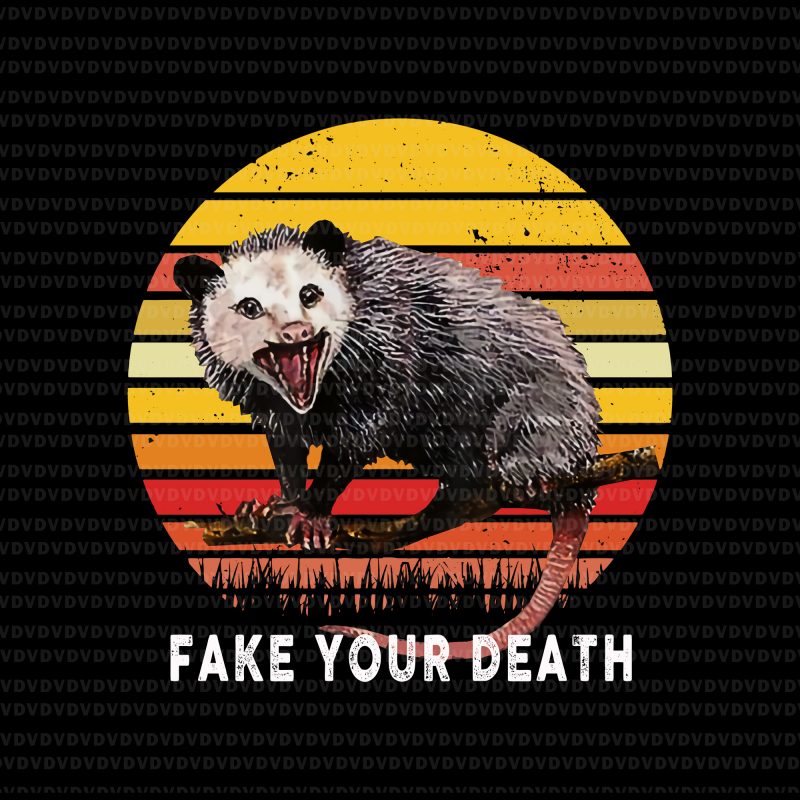 Live Ugly Fake Your Death Opossum PNG, Live Ugly Fake Your Death Opossum, Live Ugly Fake Your Death Opossum design tshirt, Live Ugly Fake Your