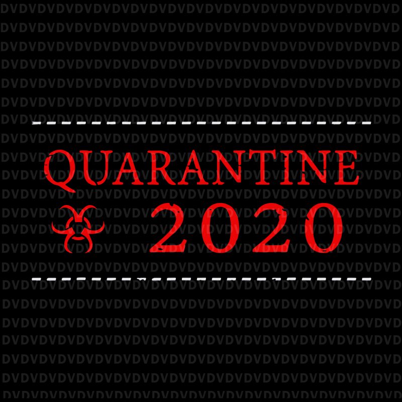 Quarantine 2020 Bio hazard Community Awareness Distressed svg, Quarantine 2020 Bio hazard Community Awareness Distressed, Quarantine and chill svg, quarantine and chill, quarantine 2020 svg,