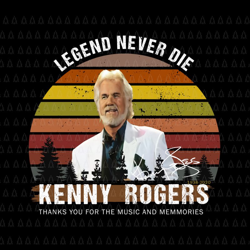 Legend never die kenny rogers thank you for the music and memories PNG, Legend never die kenny rogers thank you for the music and memories,