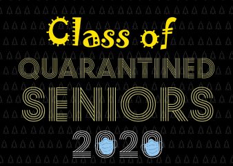 Class of 2020 The Year When Shit Got Real svg, Senior 2020, Class of 2020 The Year When Shit Got Real, Senior 2020 svg, Class