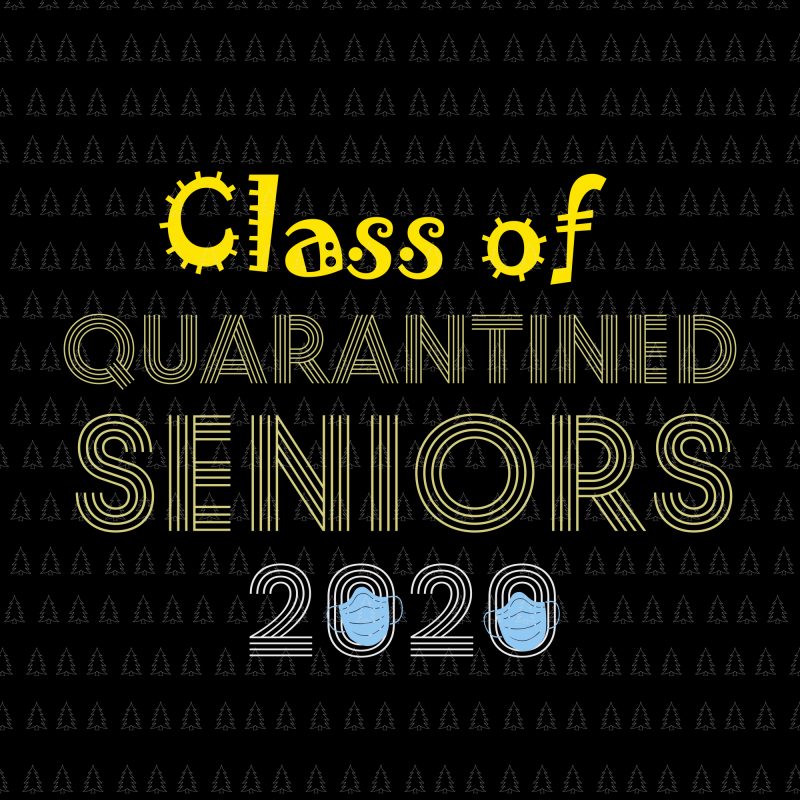 Class of 2020 The Year When Shit Got Real svg, Senior 2020, Class of 2020 The Year When Shit Got Real, Senior 2020 svg, Class