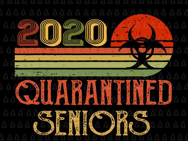 Senior 2020 shit gettin real funny apocalypse toilet paper svg, senior class of 2020 shit just got real svg, senior class of 2020 shit just t shirt template vector