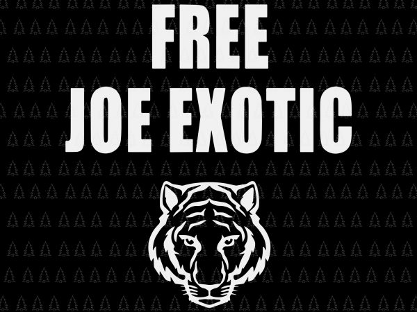 Free joe exotic svg, free joe exotic, free joe exotic png, free joe exotic vector, free joe exotic graphic t-shirt design