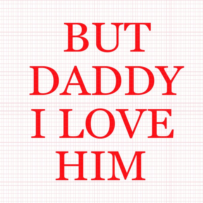 But Daddy I Love Him SVG,But Daddy I Love Him PNG,But Daddy I Love Him,But Daddy I Love Him design,But Daddy I Love Him t-shirt