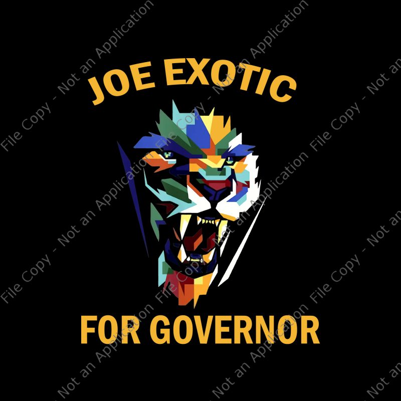 Joe Exotic For Governor PNG, Joe Exotic For Governor, Joe Exotic For Governor Colorful PNG, Joe Exotic For Governor Colorful, Joe Exotic For Governor Colorful