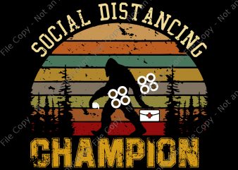 Social Distancing Champion svg, Social Distancing Champion vintage svg, Social Distancing Champion, Vintage Bigfoot And Toilet Paper Social Distancing ChampionVintage Bigfoot And Toilet Paper Social