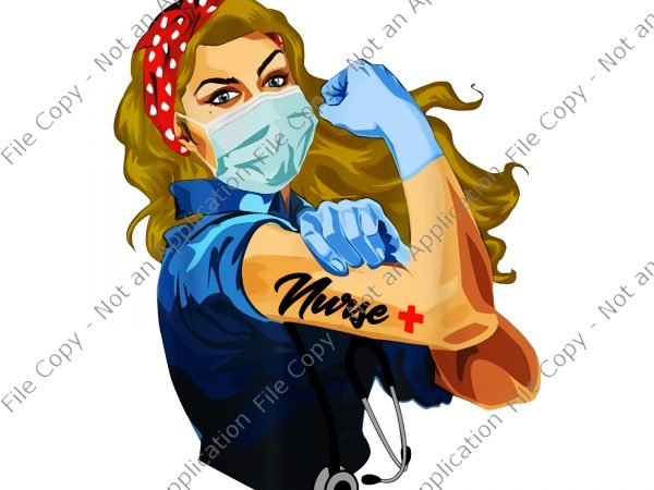 Nurse not for the weak png, nurse not for the weak, strong woman not for the weak nurse t-shirt design for commercial use
