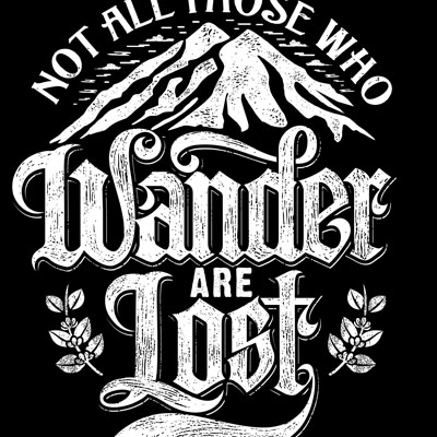Not all those who wander are lost shirt design png t shirt design template