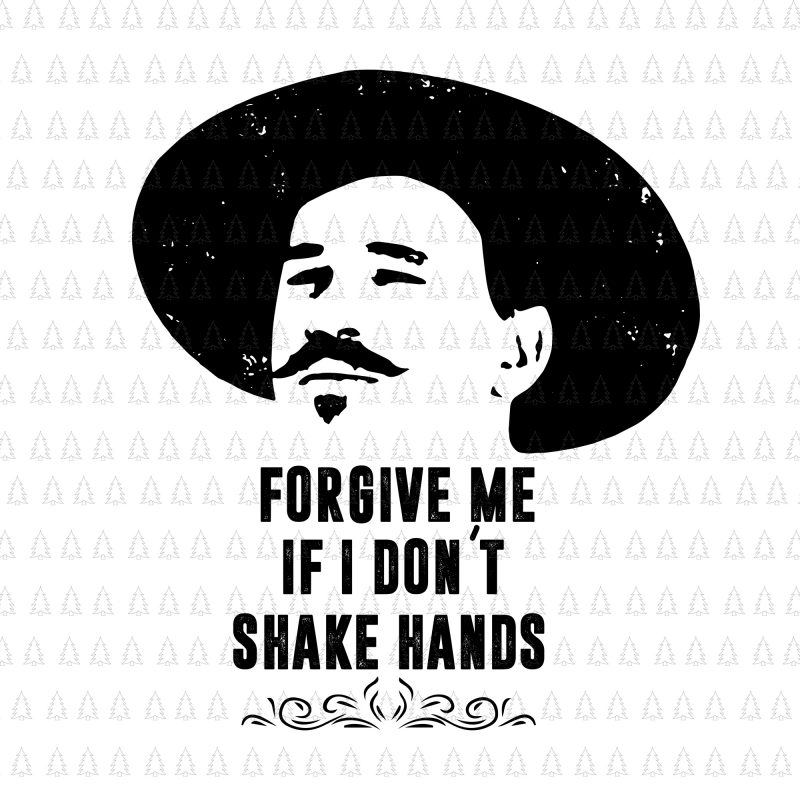 Forgive me if I dont shake hands svg, Forgive me if I dont shake hands, Forgive me if I dont shake hands png, Forgive me