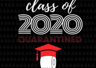Class of 2020 The Year When Shit Got Real svg, Class of 2020 The Year When Shit Got Real, Senior 2020 svg, Class of 2020 t shirt vector file