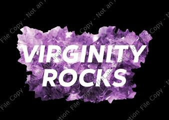 Virginity rocks png, Virginity Men and Women Rocks Pullover PNG, Virginity Men and Women Rocks Pullover, Virginity Men and Women Rocks Pullover design t shirt