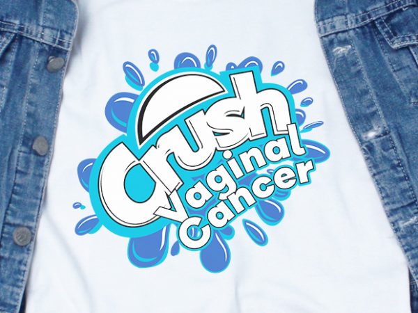 Crush vaginal cancer svg – awareness – cancer – buy t shirt design for commercial use Crush vaginal cancer svg – awareness – cancer – buy t shirt design for commercial use