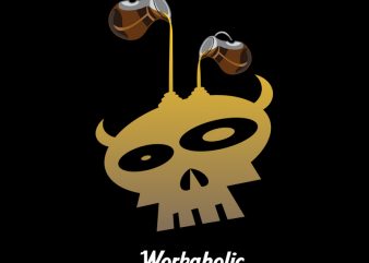 WORKAHOLIC t-shirt design for commercial use
