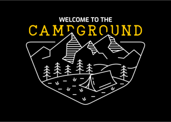 Welcome to The Campground t-shirt design for commercial use