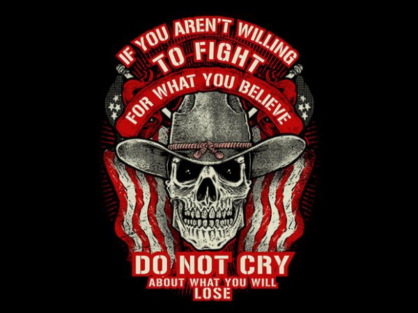 Willing to fight t-shirt design png