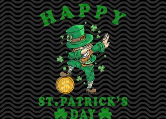 happy stpatrick’s day dabbing, funny, EPS SVG PNG DXF digital download t shirt design for purchase