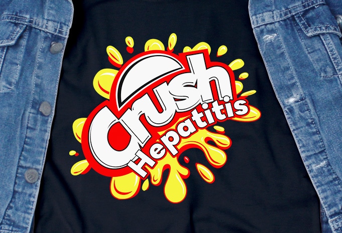 Crush Hepatitis SVG – Awareness – Vaccination – commercial use t-shirt design