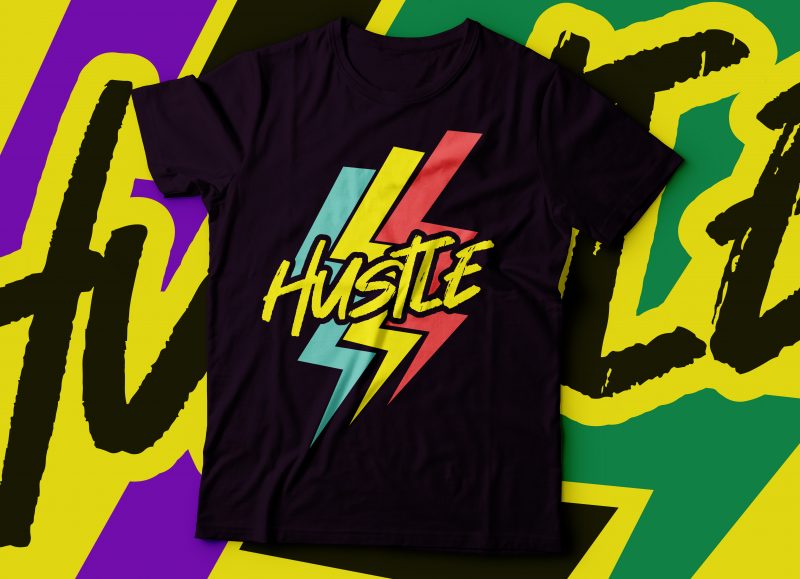 Hustle colourful thunder background design | hustler tshirt ready made tshirt design