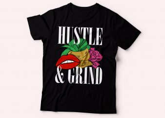 hustle and grind illustration based design | money hustle tsshirt graphic t-shirt design