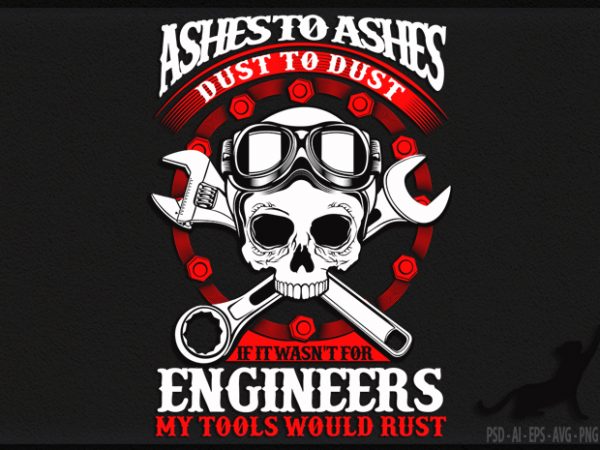 Ashes and dust t shirt design template