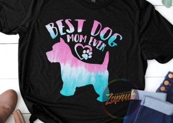 Best Dog Mom Ever tye dye pattern shirt design png ready to print DTG buy t shirt design for commercial use