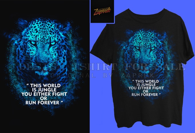 Leopard Quotes buy t shirt design for commercial use