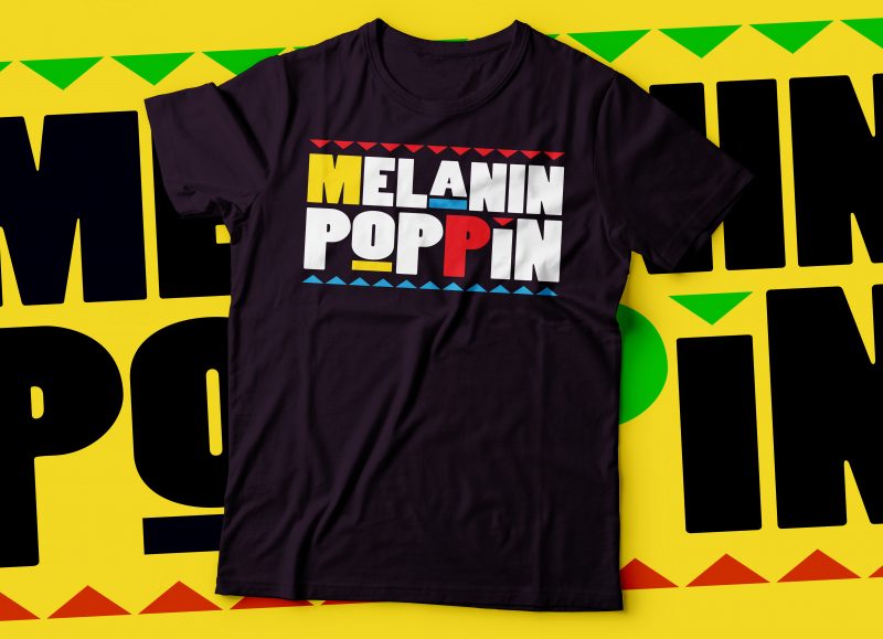 melanin poppin african american tshirt design | black woman tshirt design