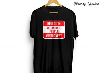 Introvert buy t shirt design for commercial use