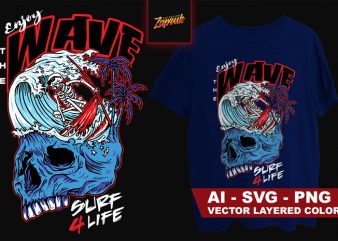 Artwork Vector Enjoy the Wave Surf 4 Life Ai, PNG, SVG t shirt design for sale