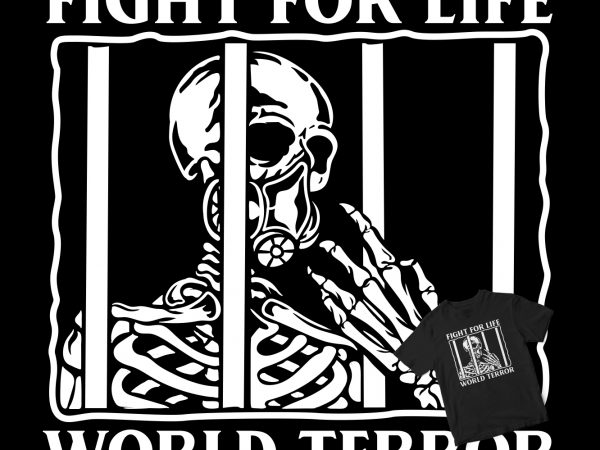 Fight for life skull graphic t-shirt design