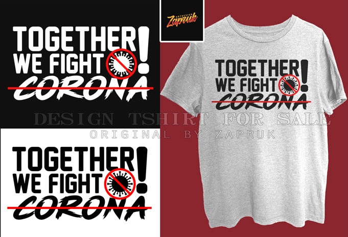 Together we fight Corona virus t-shirt design for sale