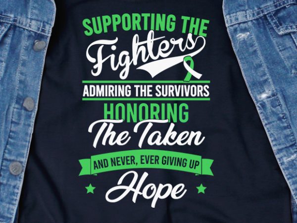 Supporting the fighters admiring the survivors cerebral palsy svg – cerebral palsy – t-shirt design for sale