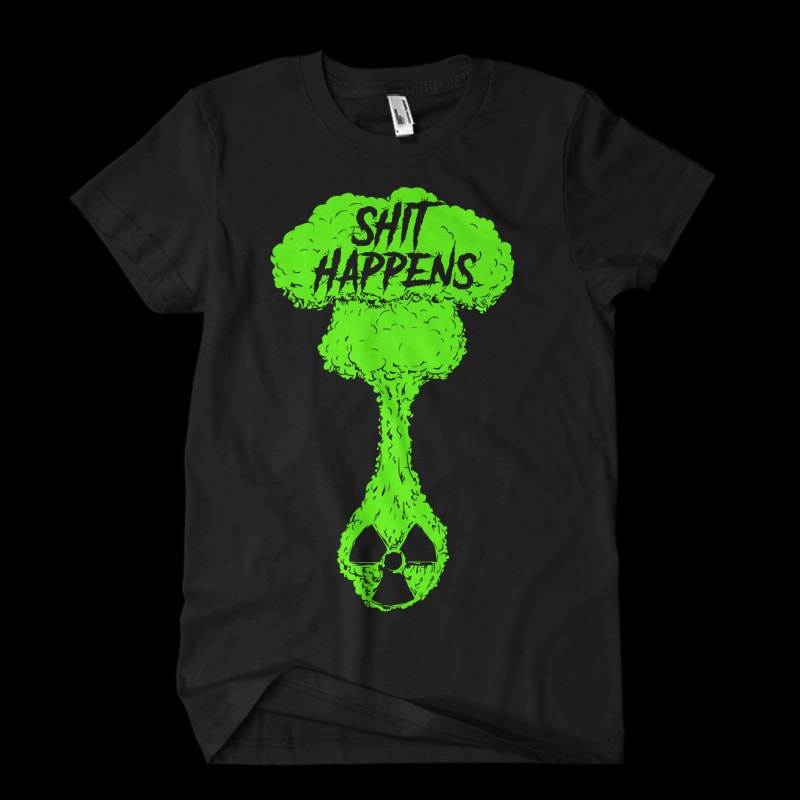 shit happens graphic t-shirt design