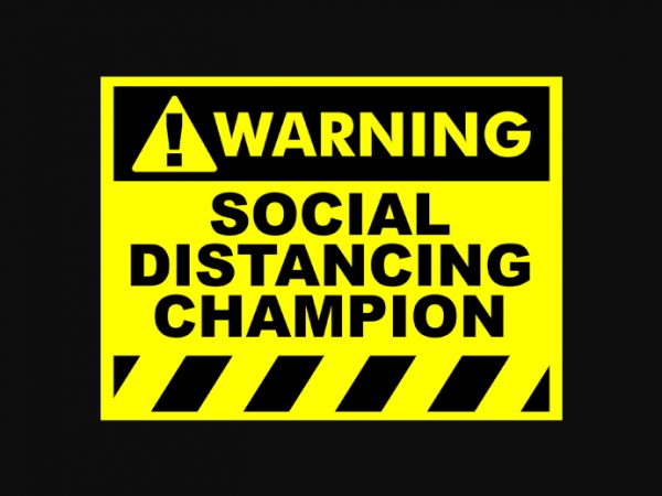 Social distancing champion t shirt design for purchase