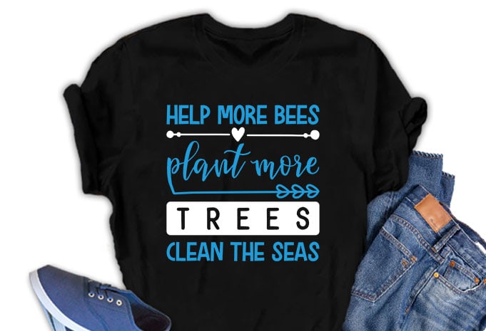 50 best selling Earth day designs, Recycle designs, Planet designs, Save the earth designs, No plastic designs,planting tree designs bundle