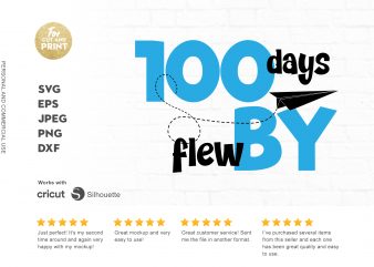 100 DAYS FLEW BY t shirt design for sale