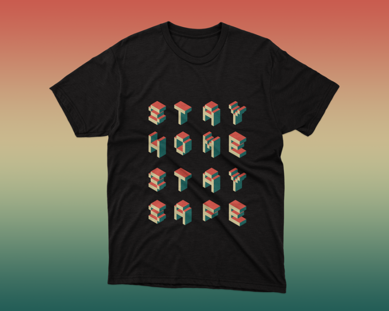 Stay Home Stay Safe , corona, covid, covid19 Png, svg, eps t shirt design to buy