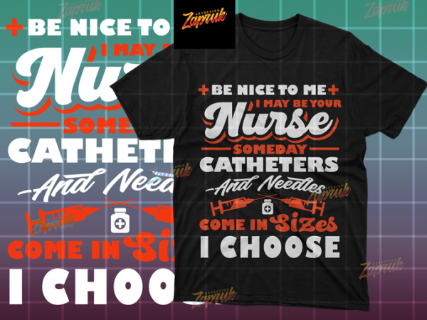 Funny quotes nurse part 1 – tshirt design ready to print