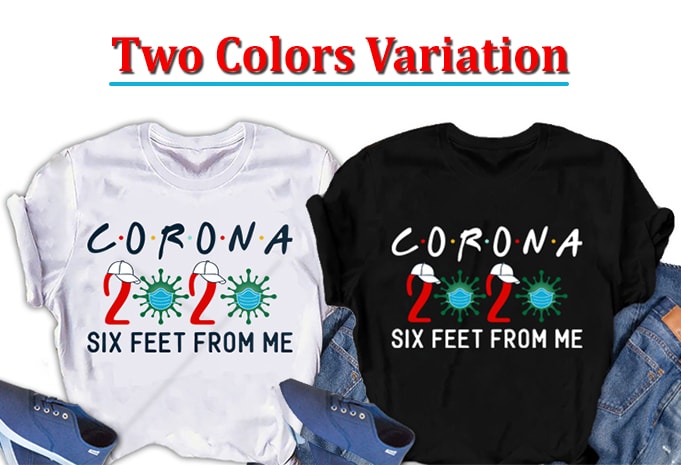 Corona 2020 six feet ready made tshirt design from me. Corona awareness Tshirt design