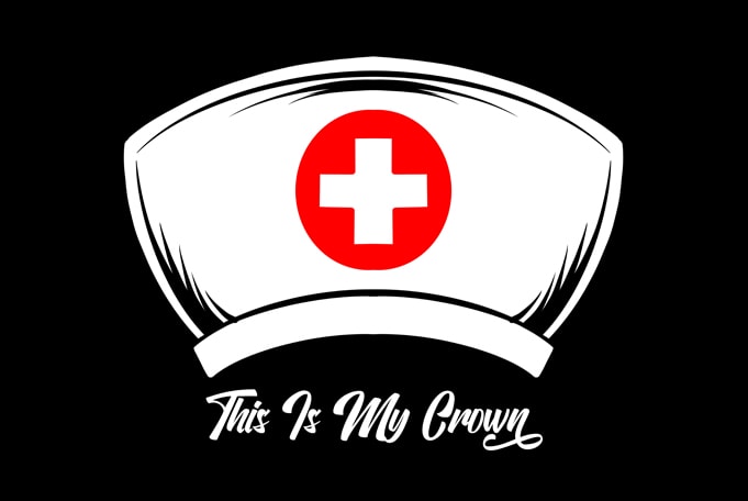 This is My Crown, Nurse t shirt design to buy