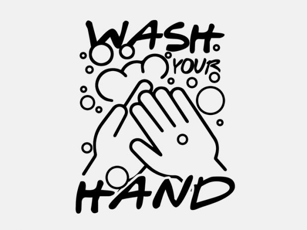 Wash your hand print ready t shirt design